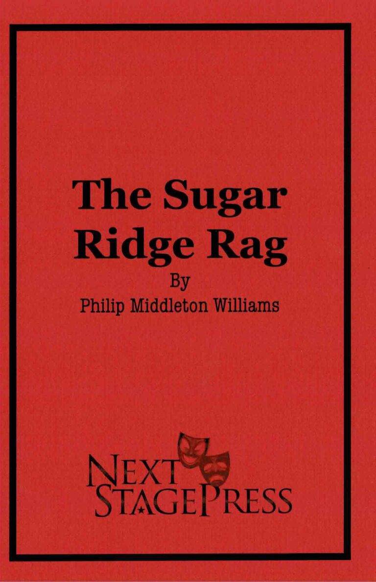 The Sugar Ridge Rag - Next Stage Press LLC.